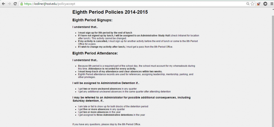 In order to sign into eighth period, students are required to accept the policies for eighth period.