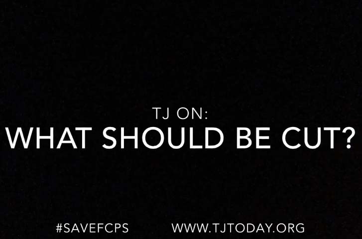 TJ On: FCPS Budget Cuts