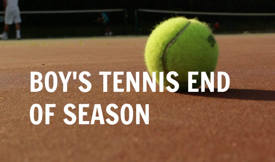 Boy's Tennis End of Regular Season