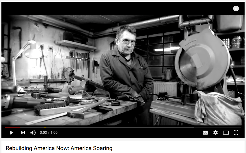 AMERICA SOARING || Donald Trump
https://www.youtube.com/watch?v=NMNZTcGSHLg

Paid for by Building America Now, this campaign ad focuses on Trump’s promise to provide new jobs for American workers and to use more domestic resources, specifically American steel, to advance the country.