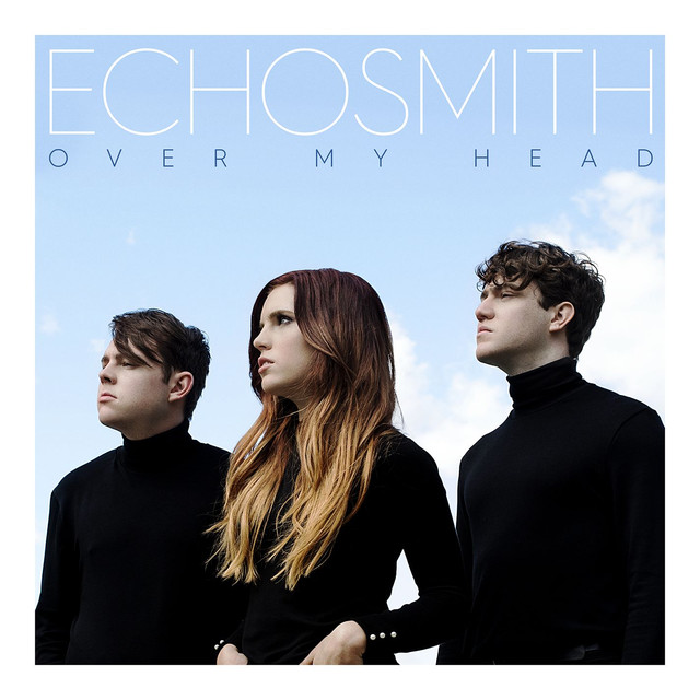 Echosmiths+Over+My+Head+is+their+latest+single.