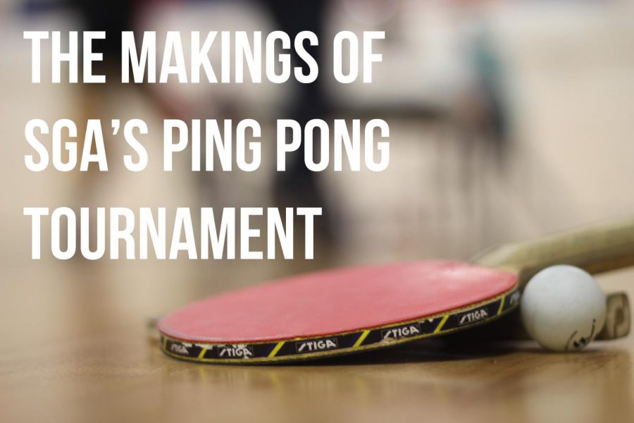 The Makings of SGA's Ping Pong Tournament
