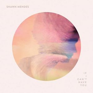 Pictured above is the cover of Shawn Mendes’ latest single, “If I can’t have you.” According to Mendes, the song isn’t the start of a new album, but he’s still working on the next one.