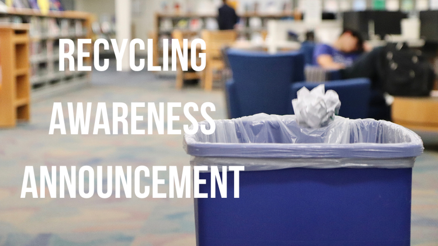 Recycling+Awareness+Announcement