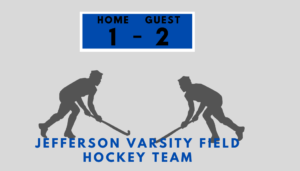 Jeffersons varsity field hockey team played against Justice High School on Oct. 12. The final score was 1-2.