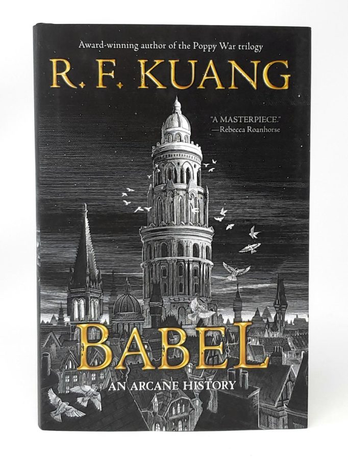 Babel%3A+Or+the+Necessity+of+Violence%3A+An+arcane+history+of+the+Oxford+Translators+Institute+%28or+more+simply%2C+Babel+is+the+latest+novel+by+Poppy+War+Trilogy+author+R.F.+Kuang.+The+historical+fiction+novel+was+released+in+August+this+year%2C+gained+popularity+through+TikTok%2C+and+was+nominated+for+the+Goodreads+2022+Best+Fantasy+award.+
