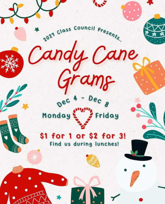 Candy+grams+were+sold+by+Class+of+2027+during+lunch+in+various+commons+throughout+the+week+as+a+way+to+get+students+excited+about+the+holiday+break.+We+chose+to+do+candy+cane+grams+mainly+because+we+wanted+to+have+a+fun+last+two+weeks+before+winter+break%2C+freshman+Landon+Huie+said.+We+enjoyed+the+idea+of+spreading+a+little+cheer+during+these+final+weeks+of+2023.